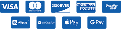 Variety of credit cards, VISA, Mastercard, Discover, AMEX, UnionPay, Alipay, WeChat Pay, Google Pay,, ApplePay